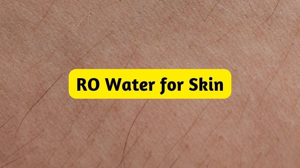 RO Water for Skin