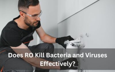 Does RO Kill Bacteria and Viruses Effectively?