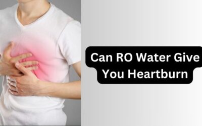 Can RO Water Give You Heartburn? A Detailed Guide