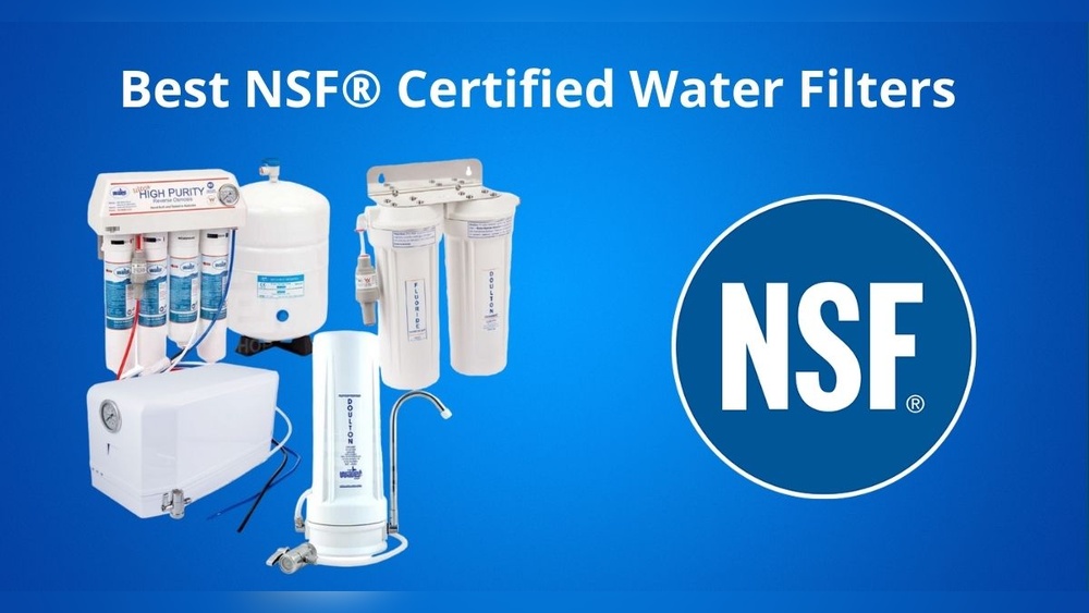 What is Nsf Certified Water Filter: Ultimate Guide to Safety & Quality